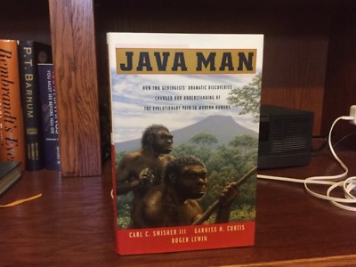 Java Man. Human Evolution.  1st HC.  Scribner 2000.   Fine Copy