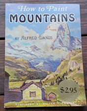 Vintage Walter Foster Art Book 166 HOW TO PAINT MOUNTAINS by Alfred Wands
