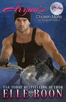 Arynn's Chosen Mate: Bad Alpha Dads Paperback Elle Boon