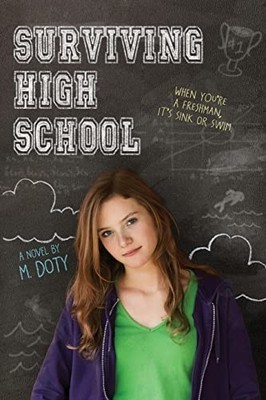 Surviving High School: 1, Doty, M.