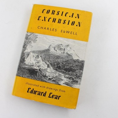 Corsican Excursion Book by Charles Elwell