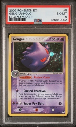 2006 POKEMON EX LEGEND MAKER #5 GENGAR-HOLO PSA 6