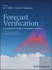 Forecast Verification : A Practitioner's Guide in Atmospheric Science, Hardco...