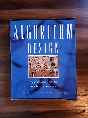 Algorithm Design by Michael T. Goodrich and Roberto Tamassia - GOOD CONDITION
