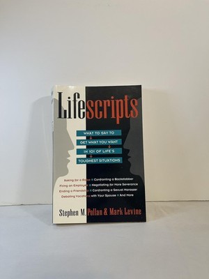 Lifescripts: What to Say to Get What You Want in 101 of Life's Toughest Situ...