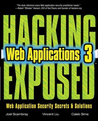 Hacking exposed Web Applications, 3. Auflage (NETZWERK & COMM - OMG) [Taschenbuch