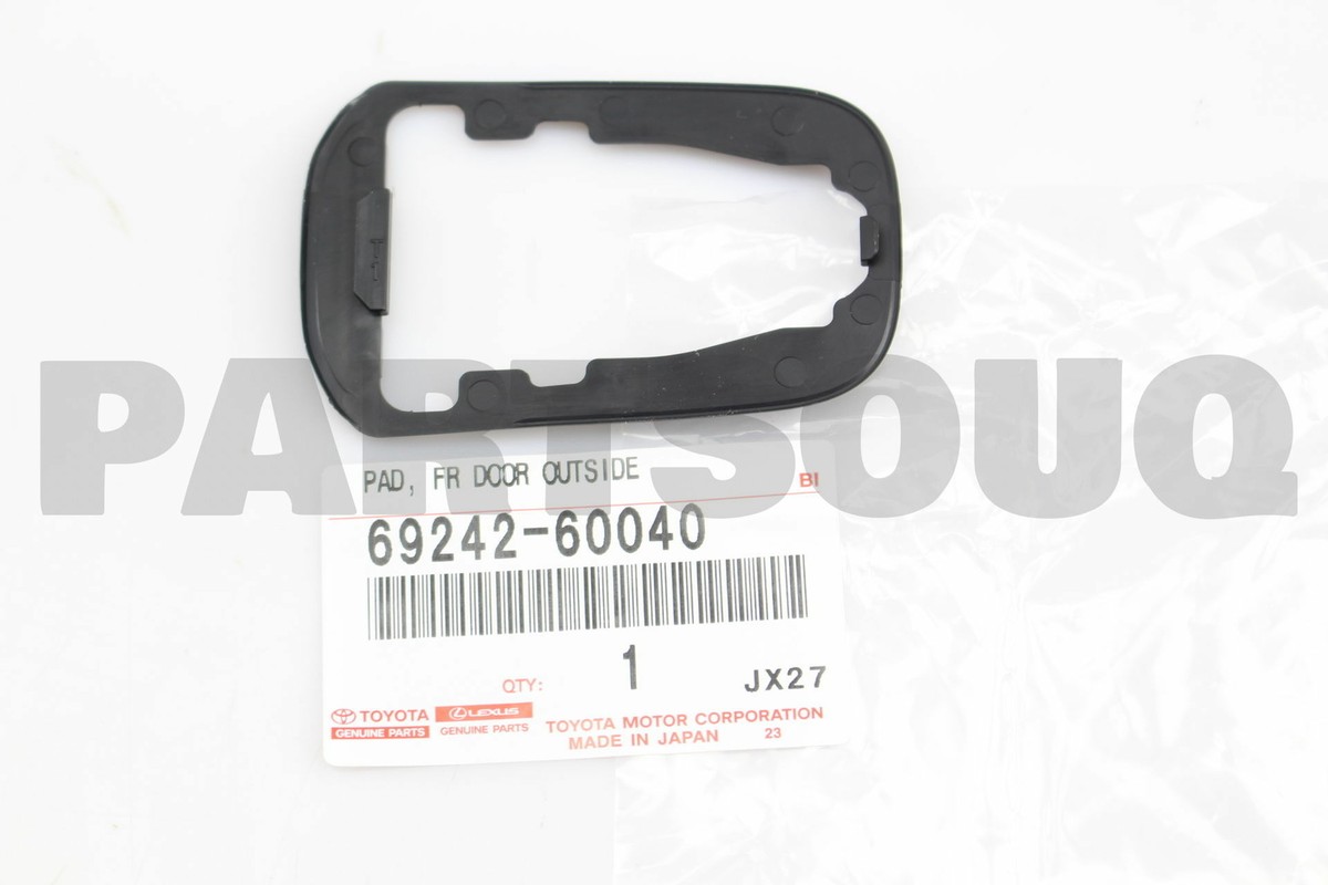 6924260040 Genuine Toyota PAD, FR DOOR OUTSIDE 69242-60040 | eBay