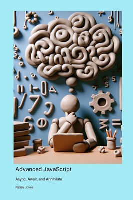 Ripley Jones | Advanced JavaScript | Taschenbuch | Englisch (2025)