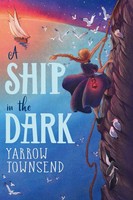 A Ship In The Dark | Yarrow Townsend | Taschenbuch | Englisch | 2024