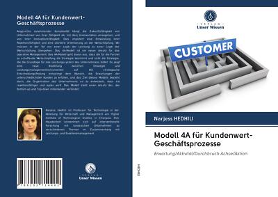 Modell 4A für Kundenwert-Geschäftsprozesse | Buch | 9786202714402