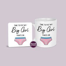 Time to Put my Big Girl Pants on Mug & Coaster: Motivational Gift, You got This