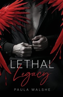 Paula Walshe Lethal Legacy (Paperback) Lethal Legacy (UK IMPORT)