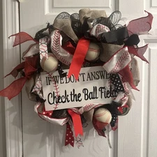 If We Don’t Answer Check The Ball Field Door Hangar  Wreathe 16”
