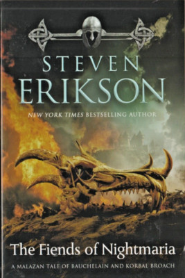 THE FIENDS OF NIGHTMARIA: Malazan Tale of Bauchelain & Broach by Steven Erikson