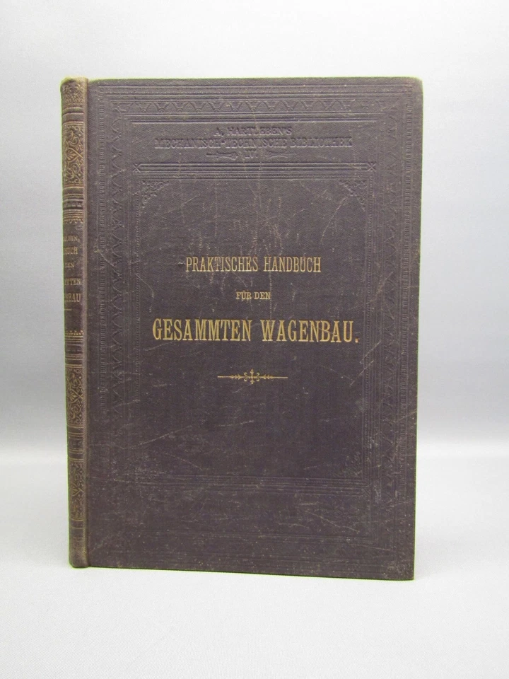 Merklein, Franz Praktisches Handbuch für den gesammten Wagenbau [...] 1896 - Bild 3 von 4