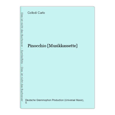 Pinocchio [Musikkassette] Carlo, Collodi, Gorski Peter Vibach Karl u. a.: