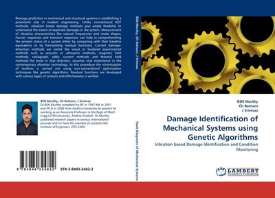 Damage Identification of Mechanical Systems using Genetic Algorithms Bsn Murthy