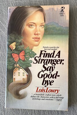 Find a Stranger, Say Goodbye by Lois Lowry 1979 1st Pocket Book Printing PB *VG*