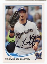 SIGNED BASEBALL CARD AUTO TOPPS 2013 MILWAUKEE BREWERS TRAVIS ISHIKAWA #45