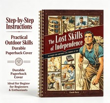 The Lost Skills Of Independence - Hardcover, ...