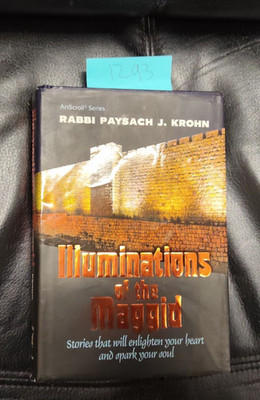 ARTSCROLL Illuminations of the Maggid Rabbi Paysach J.Krohn