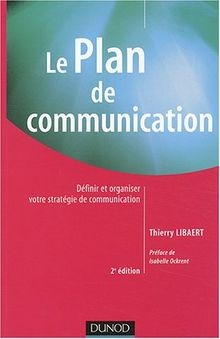 Le plan de communication : Définir et organiser votre st... | Buch | Zustand gut