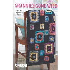 Grannies Gone Wild Crochet Book Granny Square Patterns for Beginners New