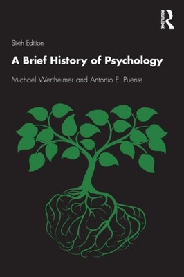 BRIEF HISTORY OF PSYCHOLOGY by WERTHEIMER, MICHAEL Paperback Self Help Business