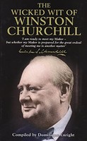 Dominique Enright - Wicked Wit Of Winston Churchill - Hardback - G245Z