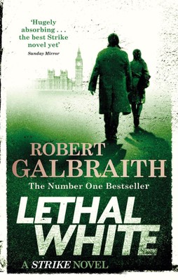 Lethal White Cormoran Strike Book 04 Robert Galbraith Taschenbuch Strike 784 S.