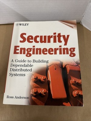 Security Engineering : A Guide to Building Dependable Distributed Systems by...