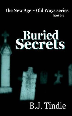 Buried Secrets By B J Tindle - New Copy - 9781515353980