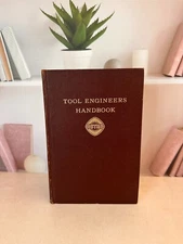Tool Engineers Handbook 1959 ASTME Second Edition Hardcover