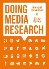 Doing Media Research By Stevenson, Michael Michael Stevenson, Mi