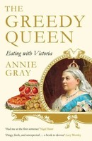 Annie Gray | The Greedy Queen | Taschenbuch | Englisch (2018)
