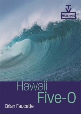 Brian Faucette Hawaii Five-O (Taschenbuch) TV Milestones (US IMPORT)