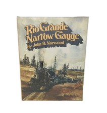 Rio Grande Narrow Gauge by John B. Norwood 1983 First Edition HC DJ Tour Tickets