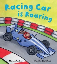 Racing Car is Roaring (Busy Wheels), Archer, Mandy