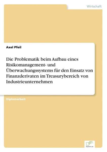 Die Problematik Beim Aufbau Eines Risikomanagement- Und ÜBerwachungssystems...-image