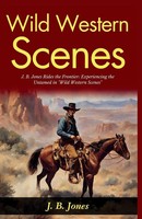 J. B. Jones | Wild Western Scenes | Taschenbuch | Englisch (2024)