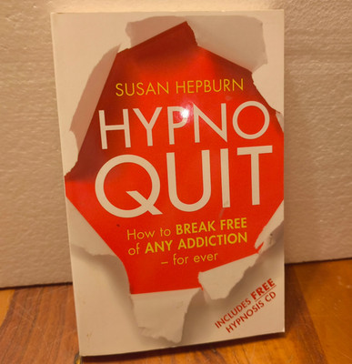 Hypnoquit: How to break free of any addiction for ever By Susan Hepburn (No CD)1