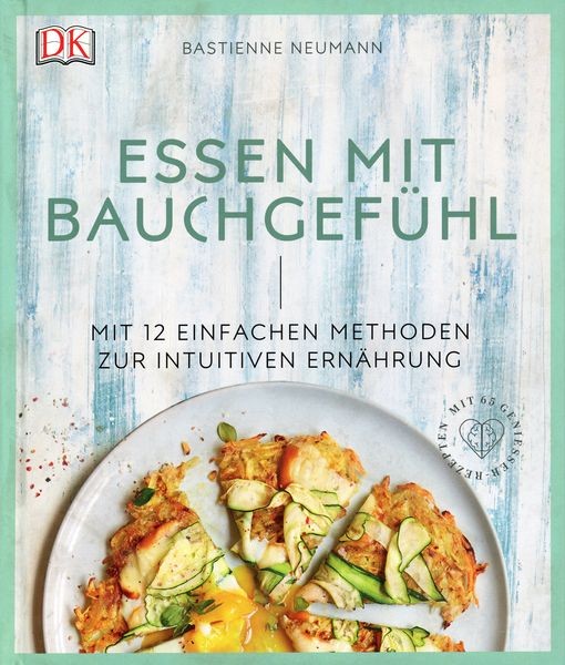 Essen mit Bauchgefühl Bastienne Neumann - Bild 2