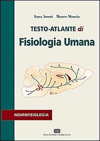 9788808180247 Testo atlante di fisiologia umana. Neurofisiologia - Luca Imeri,Ma