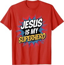 Jesus Is My Superhero Christian Men God Son Toddler T-Shirt
