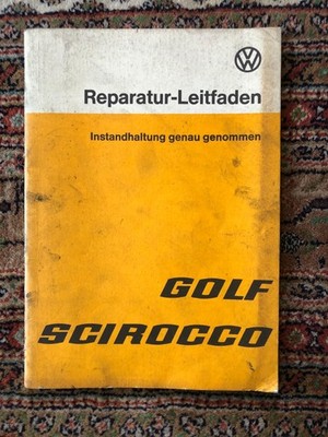 Instandhaltung Reparaturleitfaden ''Golf 1 + Scirocco'' Handbuch, Anleitung  Weite