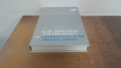 			Basic principles for the design of centrifugal pump installations		
