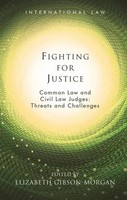 Fighting For Justice | Common Law And Civil Law Judges: Threats And Challenges