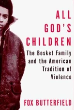 All God's Children : The Bosket Family and the American Tradition