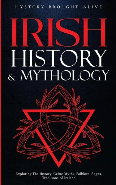 History Brought Alive | Irish History & Mythology | Taschenbuch | Englisch-image