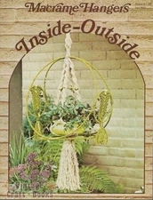 Macrame Hangers Inside-Outside Plant Planters Vintage Instruction Book NEW 1976